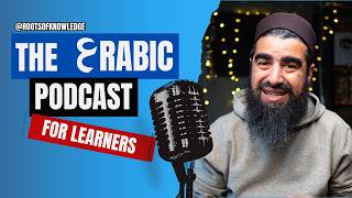 The 3rabic Podcast #4 | Season 2  | For Learners