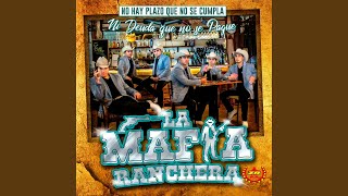 Mátalas - La Mafia Ranchera