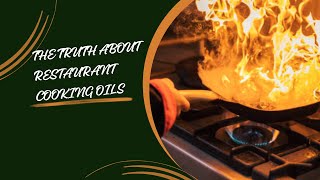 Famous Cracking the Culinary Code: Unmasking Restaurant Cooking Oils! Wealth
