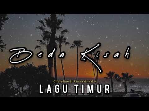 BEDA KISAH||CHESYLINO FT RINA SAINYAKIT||LAGU TIMUR VIRAL DI TIK-TOK