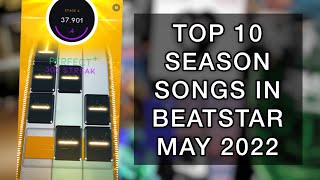 Top 10 Season Songs In Beatstar (As of May 2022)