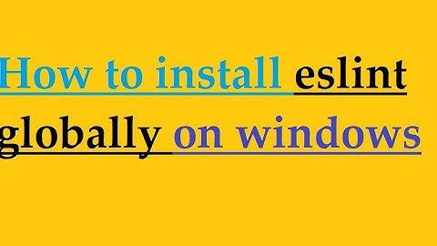 How to install eslint on windows