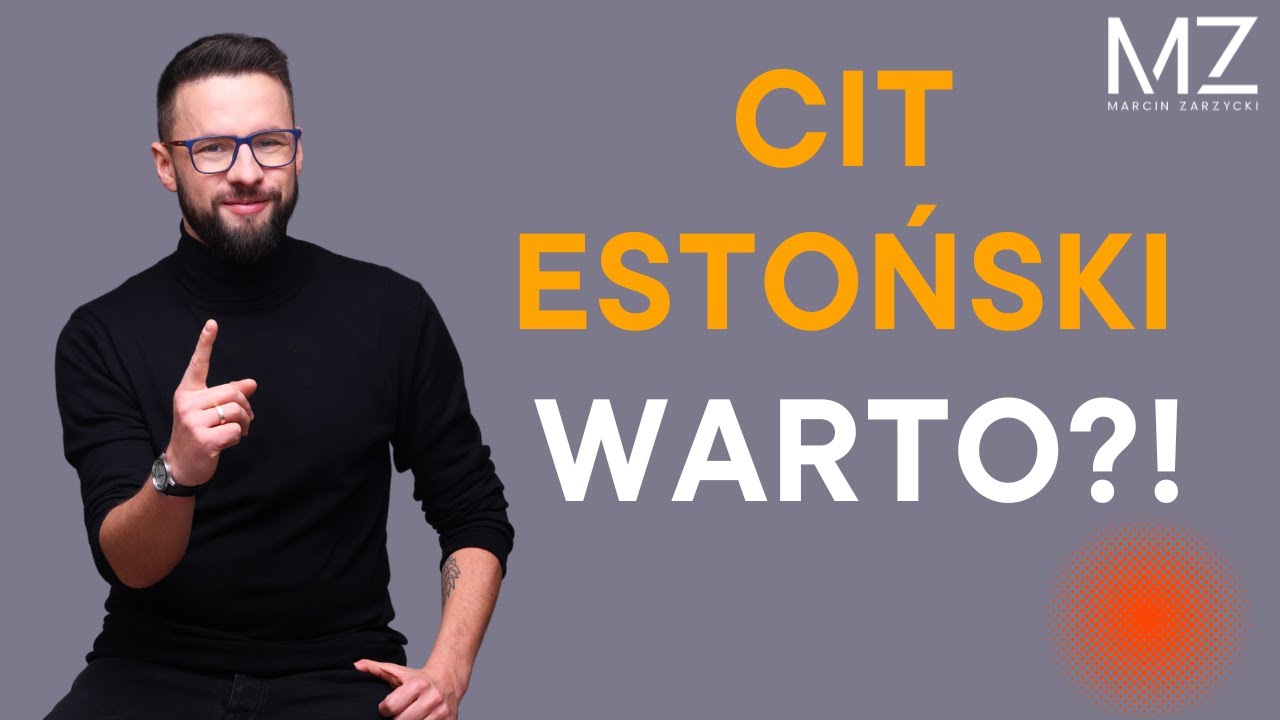 CIT ESTOŃSKI - WARTO?!
