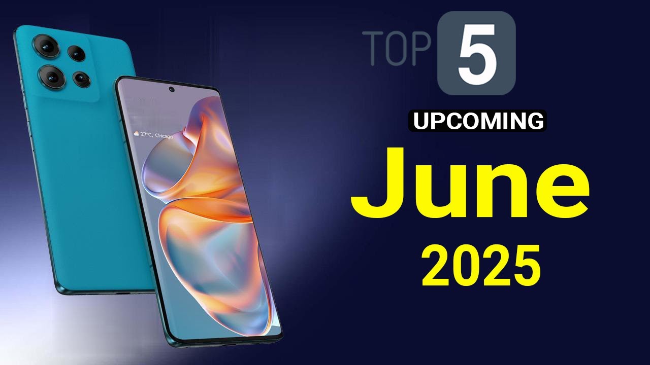 Top 5 UpComing Mobiles June 2025 ! Price & Launch Date in india - YouTube