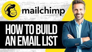 How To Build an Email List in Mailchimp | Full Tutorial 2025