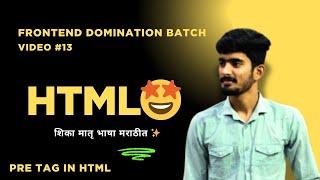 Pre Tag In HTML #Video_13_HTML_Series