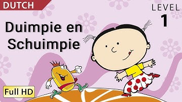 Duimpie en Schuimpie: Leer Nederlands met ondertitels - Verhaal voor kinderen en volwassenen