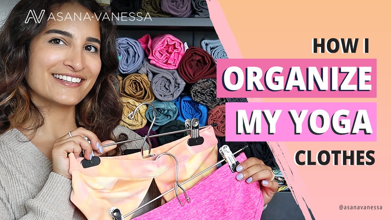 How I Organize My Yoga Clothes How to win free yoga clothes on