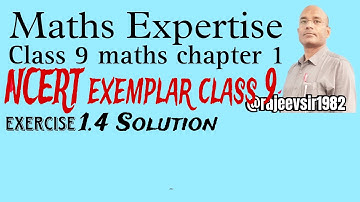 Mathematics class9 NCERT EXEMPLAR EX 1.4 full solution
