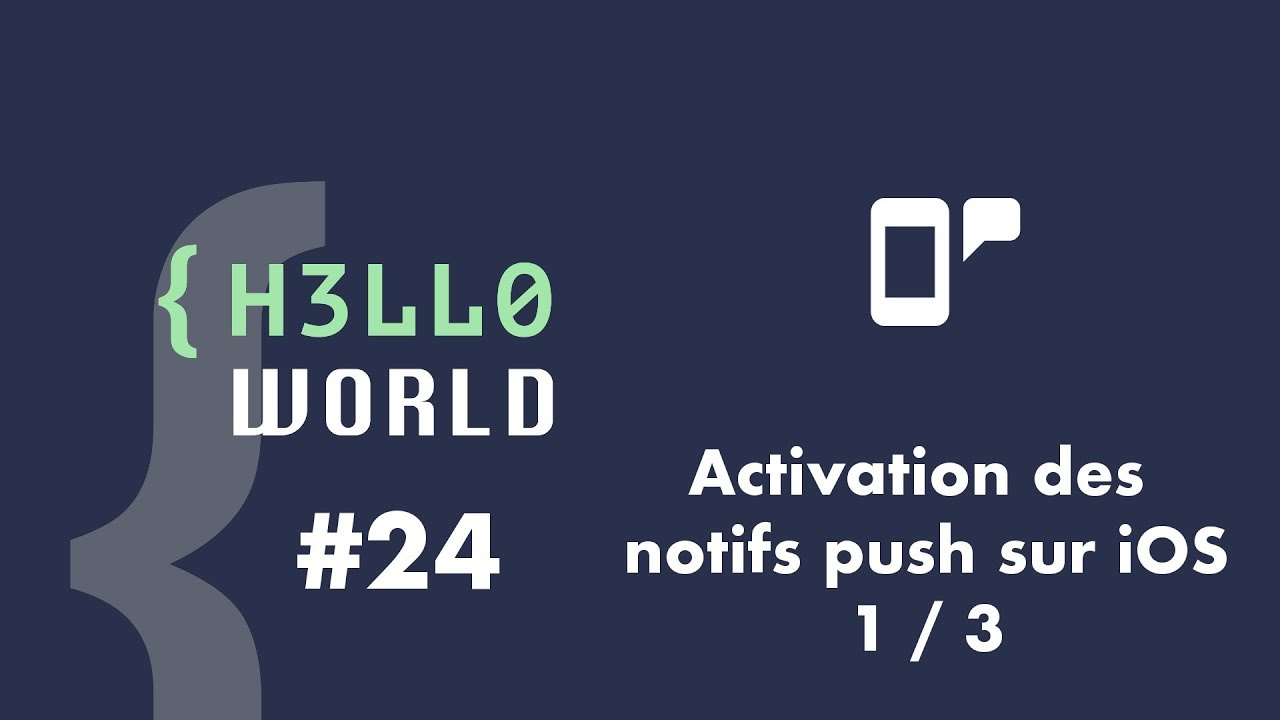 HW #24 - Activation des notifs push sur iOS 1/3 HW #24 - Activation des notifs push sur iOS 1/3