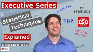 Statistical Techniques 820.250 & ISO 13485 § 8.1 (Executive Series #53)