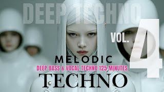Melodic Techno  #4 | The coolest deep bass techno music
