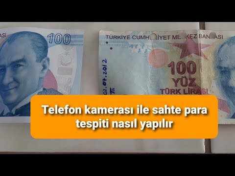 Cep Telefonu Kamerasıyla Sahte Para Nasıl Tespit Edilir