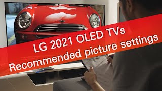LG 2021 OLED TV (A1 B1 C1 G1 R1 Z1) picture settings with tips