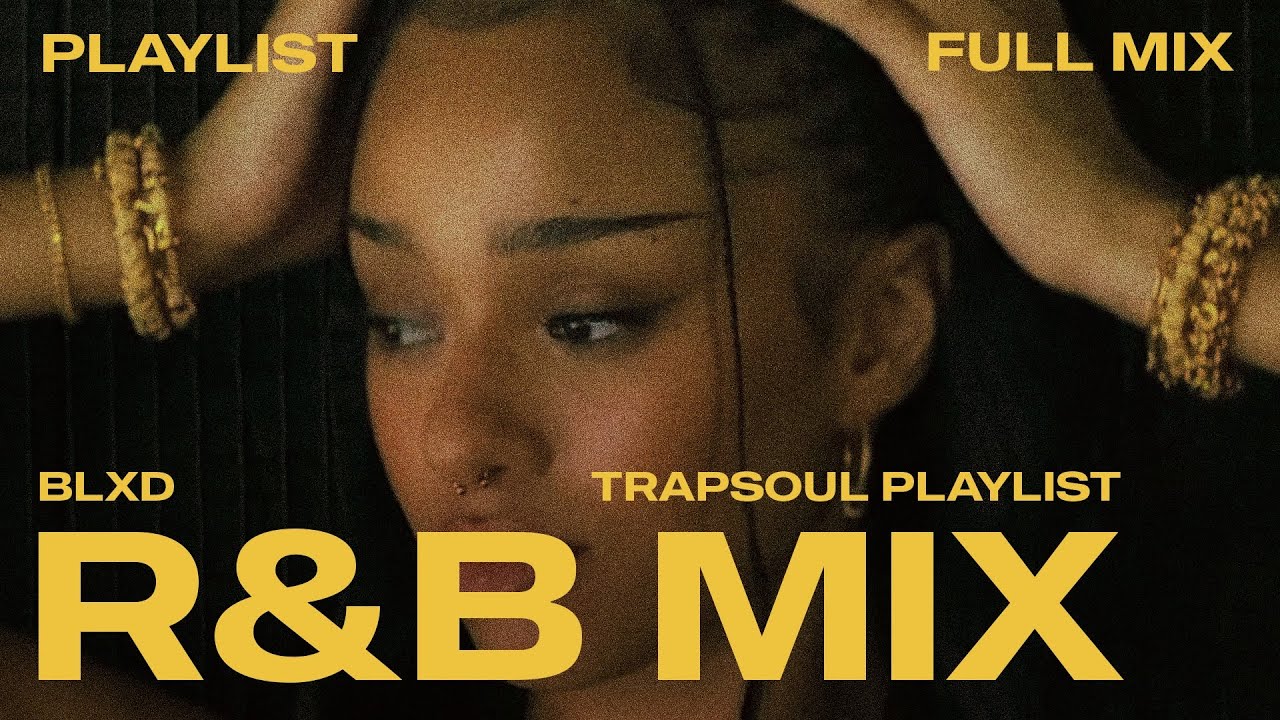 Smooth TrapSoul Mix | SZA, BLXD, Chris Brown, Usher, Partynextdoor, Kehlani - Playlist 2026 (Part 4)