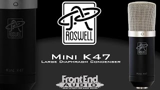 Roswell Mini K47 Microphone | FrontEndAudio.com
