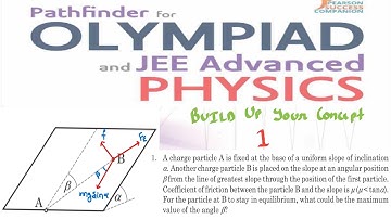 BYU-1 | Electrostatics l Pathfinder l Solution | Physics l Olympiad | JEE Advanced