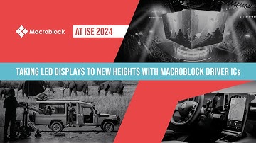 Macroblock @ ISE 2024_XR/VP, mini-/micro-LED, Comprehensive Common-cathode Driver IC Solutions