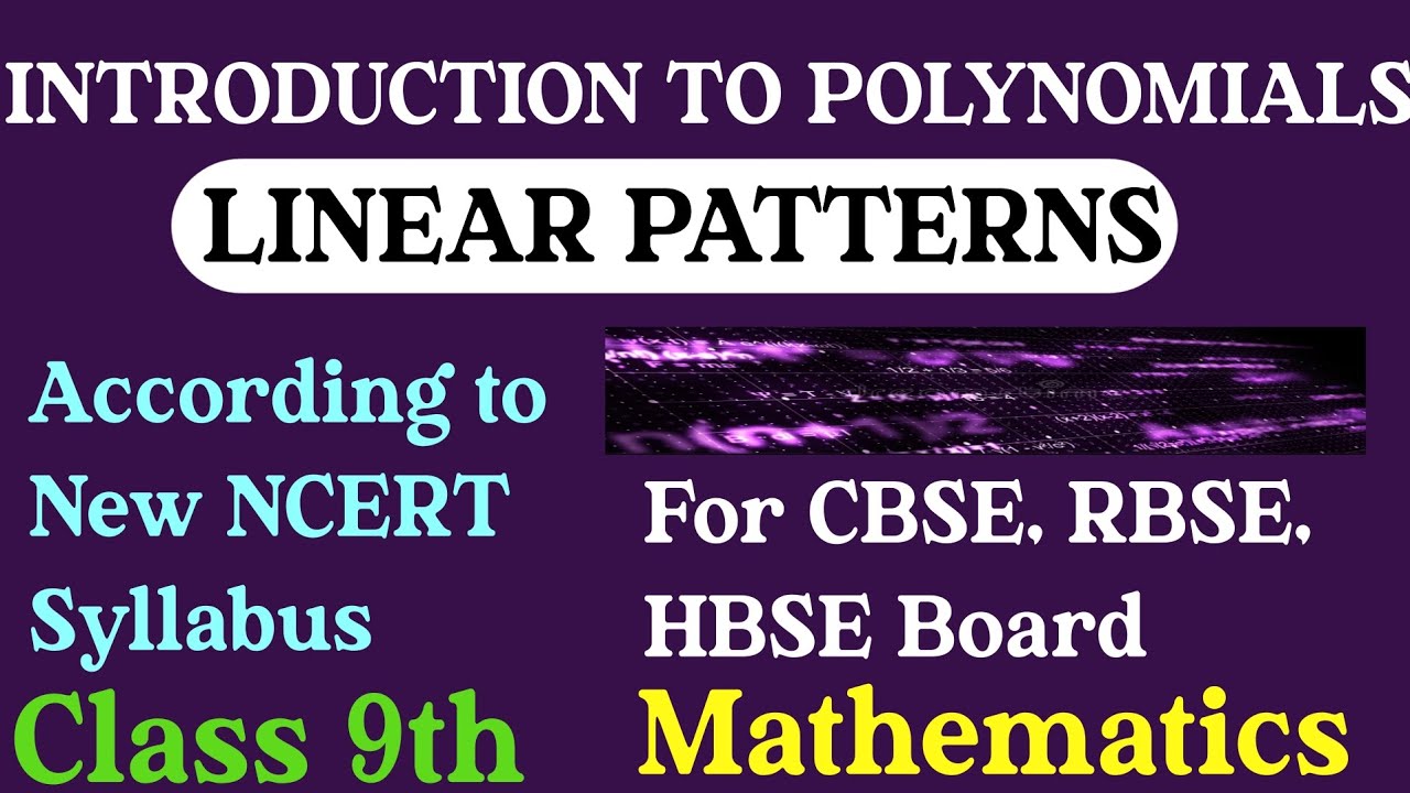 Introduction to Polynomials || Chapter 2 || Linear Pattern || For CBSE ...