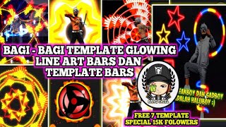 TUTORIAL CARA MEMBUAT QUOTES FREE FIRE PAKAI TEMPLATE GLOWING LINE ART BARS DAN 6 TEMPLATE BARS