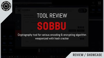 Sobbu - Cryptography tool for encoding & encrypting weaponized with Hash cracker // Review