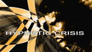 HYPNØTIC CRISIS