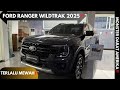TERLALU BUAS DI DARATAN ‼️ FORD RANGER WILDTRAK 2025 ‼️