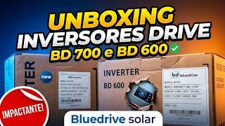 Full Unboxing Blue Drive BD 700 and BD 600 solar inverters News