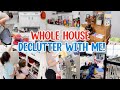 WHOLE HOUSE DECLUTTER WITH ME! EXTREME CLEANING MOTIVATION! MESSY HOUSE CLEAN WITH ME!