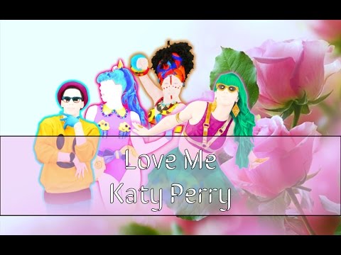 Just Dance: Katy Perry - Love Me Mashup