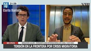 Valdés (Canal13), Castillo (Defensoría), Chincha (VIII): crisis migratoria en Línea de la Concordia