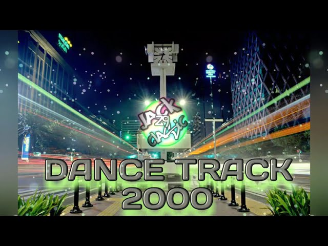DANCE TRACK 2000 class=
