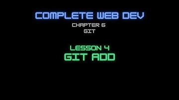 Web Dev 6 - 4 Git Add
