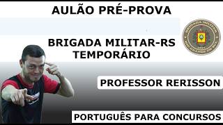 Brigada Militar-RS – Pre-Exam Cram Session