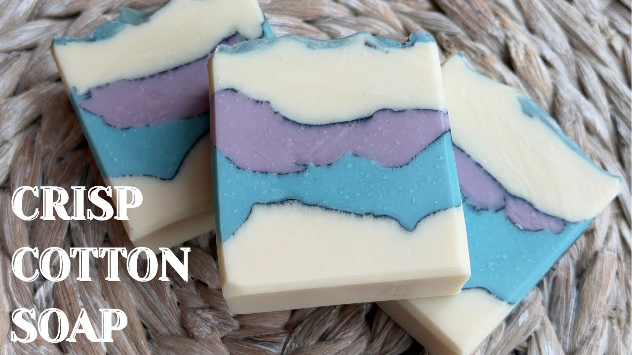 MAKING CRISP COTTON SOAP
