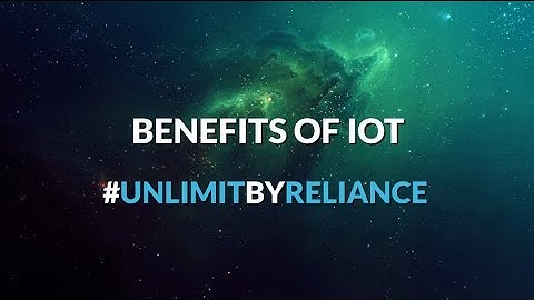Benefits of IoT