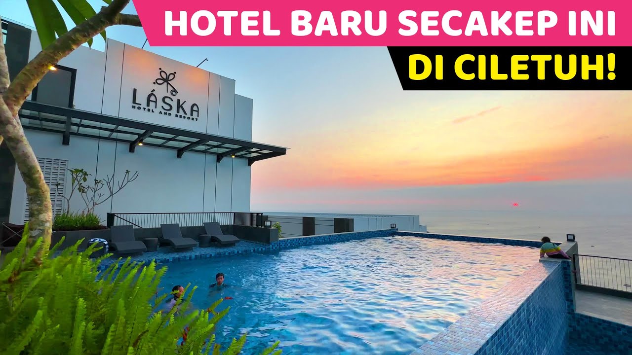AKHIRNYA CILETUH PUNYA HOTEL SUPER CAKEP...! Laska Hotel Review | Hotel bagus di Ciletuh Sukabumi