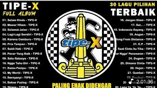 TIPE-X_FULL_ALBUM_TERBAIK