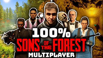 We Played 100% of Sons of the Forest Multiplayer