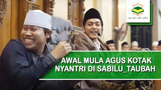 SUGENG AMBAL WARSO GUS IQDAM | History Perjalanan Hidup 'AGUS KOTAK' Sampai Nyantri Di Sabilu_Taubah