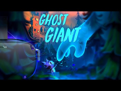 Ghost Giant on the Oculus Quest — ПОЛНАЯ ИГРА (спойлеры)