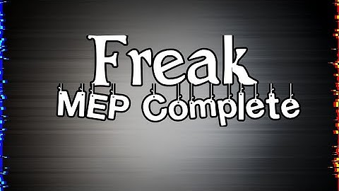 Freak MEP Complete   OPIS
