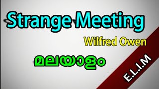 Strange meeting poem summary in Malayalam