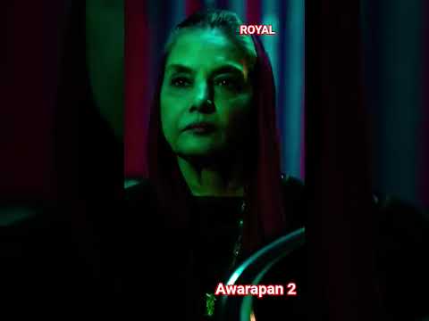 Awarapan 2 Emraan Hashmi