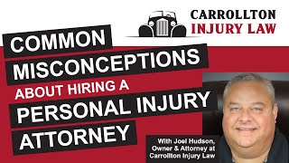 Common Misconceptions About Hiring a Personal Injury Lawyer
