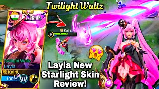 REVIEW LAYLA NEW STARLIGHT SKIN!💖 Twilight Waltz!😍 Worth it?!😳