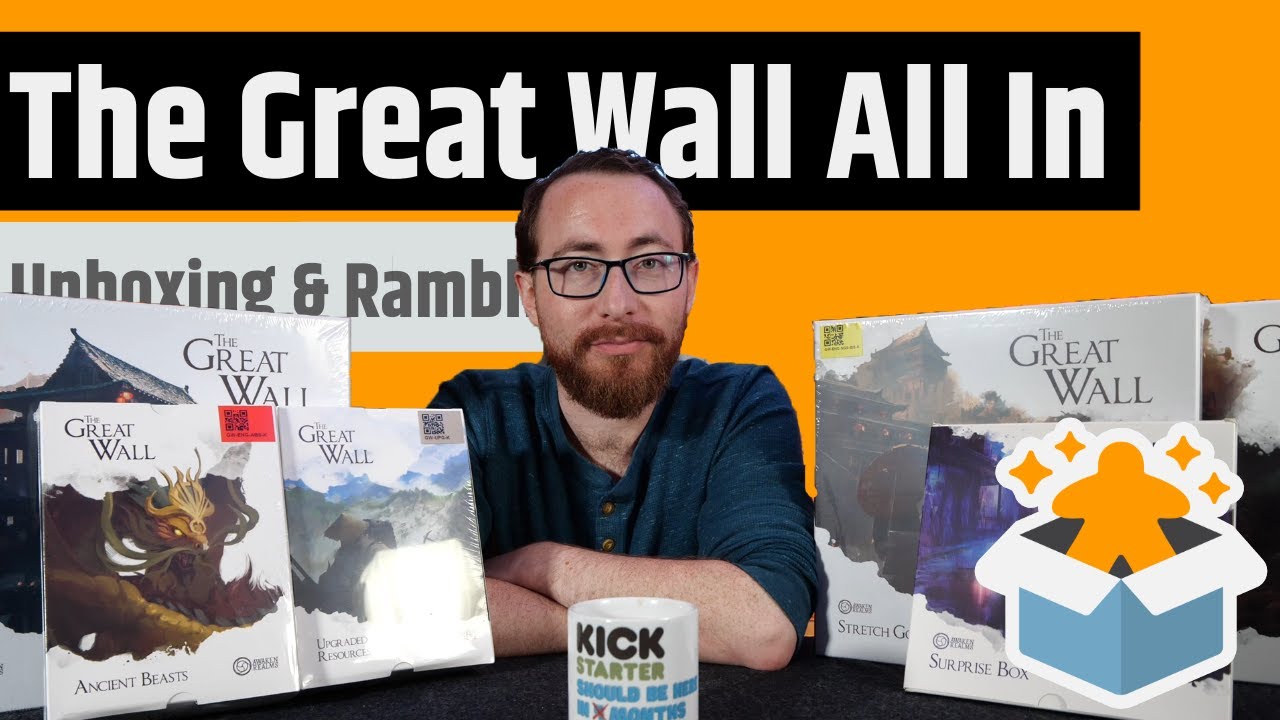 The Great Wall All In - Unboxing & Rambling - SemiCoop, Coop & Solo....and Pretty