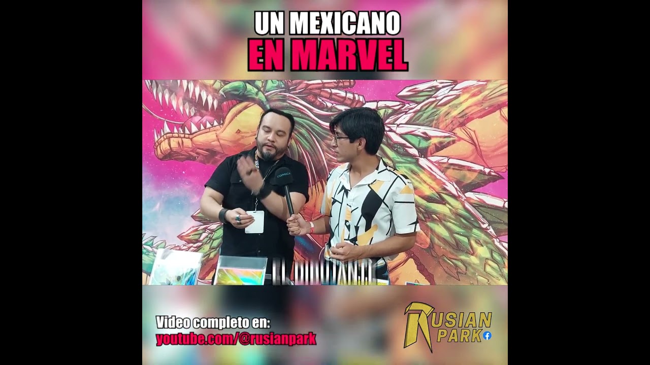 UN MEXICANO EN MARVEL | Saiyan Fest 2023
