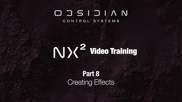NX2™ Training - Part 8 (Creating Effects)