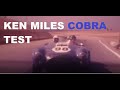 ORIGINAL KEN MILES FOOTAGE | TESTING SHELBY COBRA | Let's Go Racing!